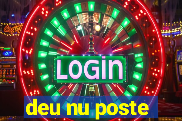 deu nu poste